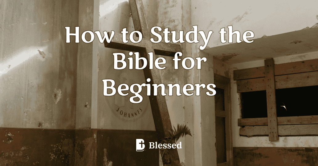 How to Study the Bible for Beginners