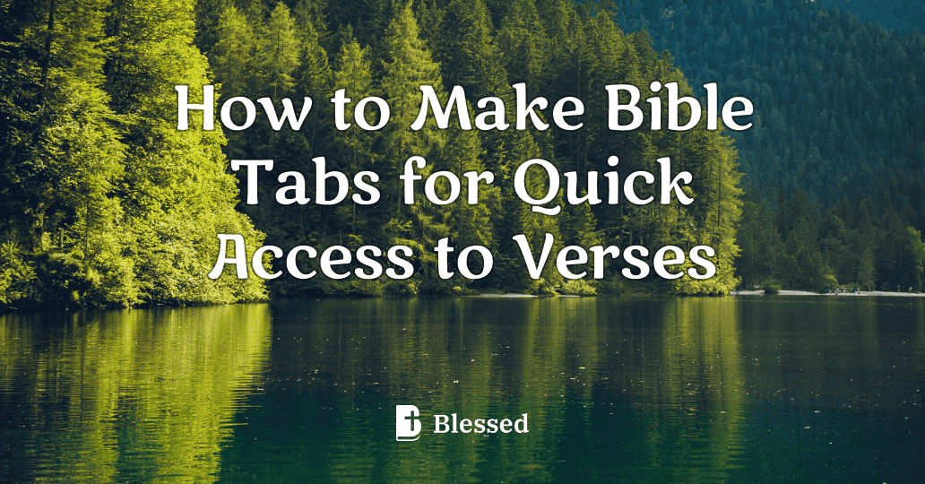 How to Make Bible Tabs for Quick Access to Verses