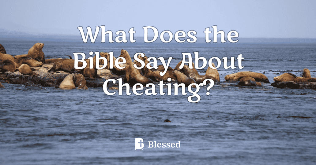 What Does the Bible Say About Cheating?