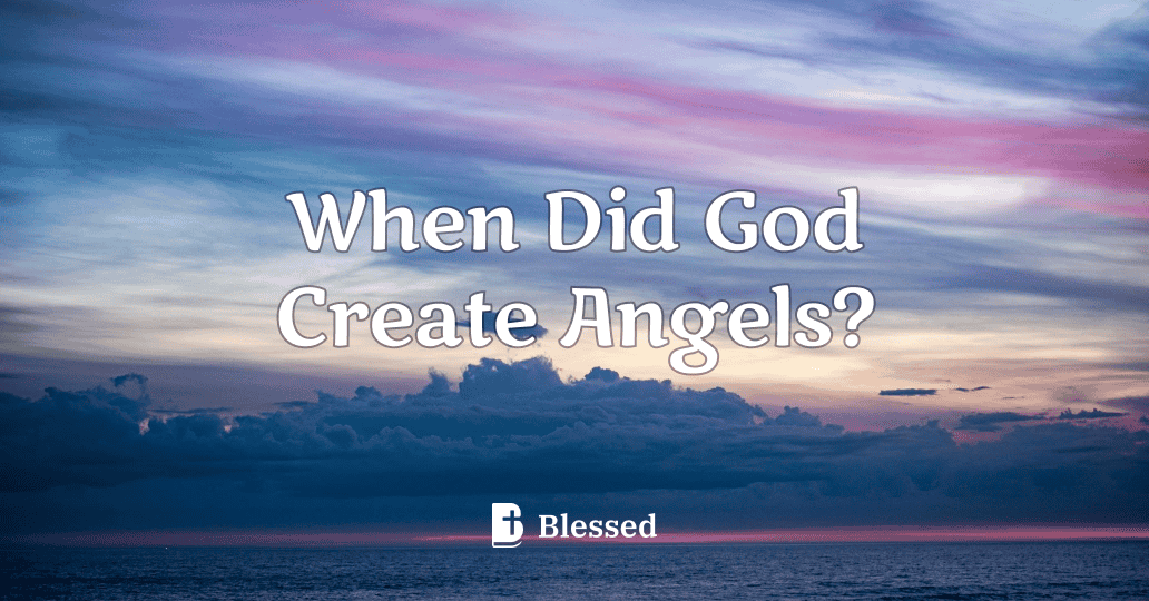 When Did God Create Angels?