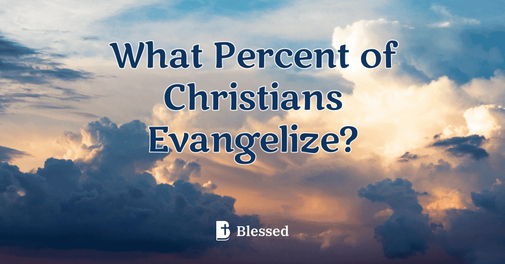 What Percent of Christians Evangelize?