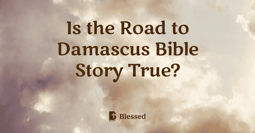 Is the Road to Damascus Bible Story True?