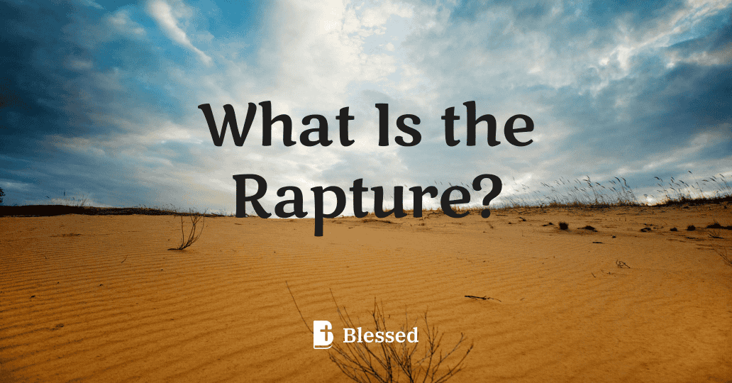 What Is the Rapture?