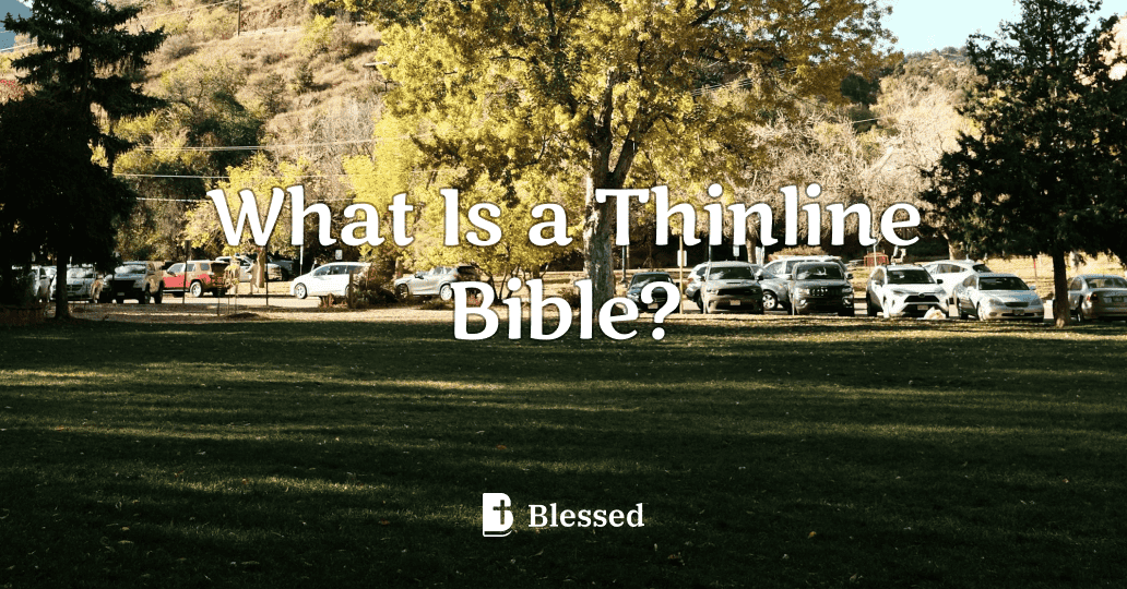 What Is a Thinline Bible?