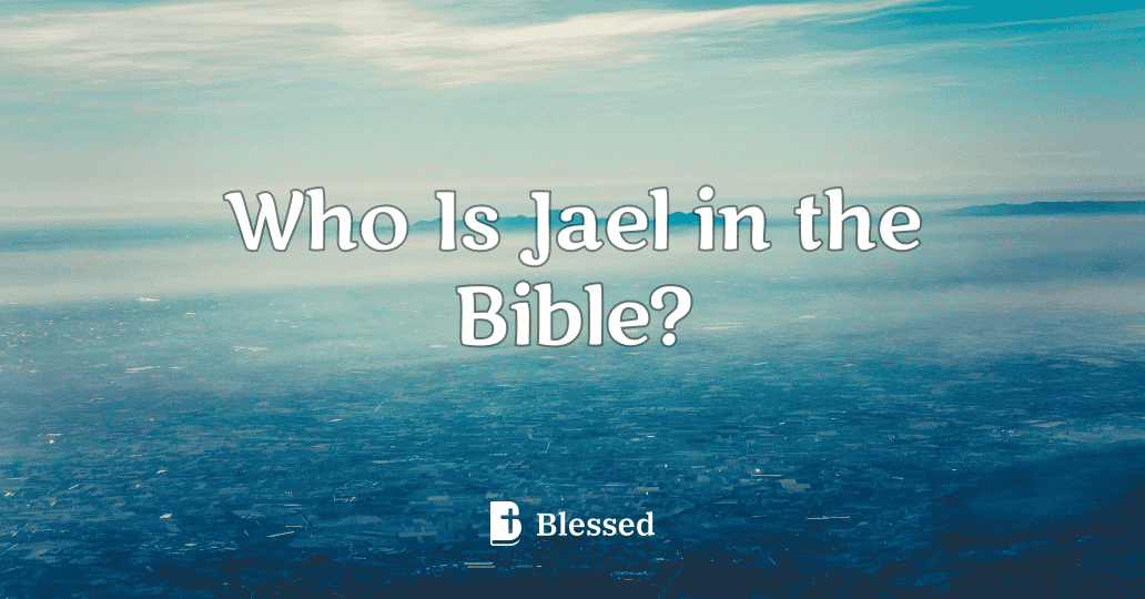 Who Is Jael in the Bible?
