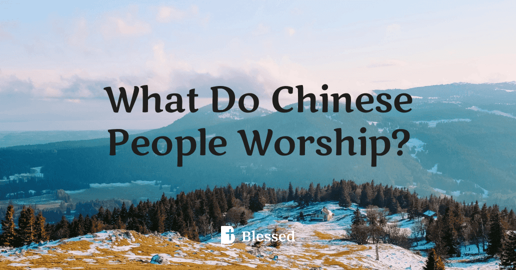 What Do Chinese People Worship?