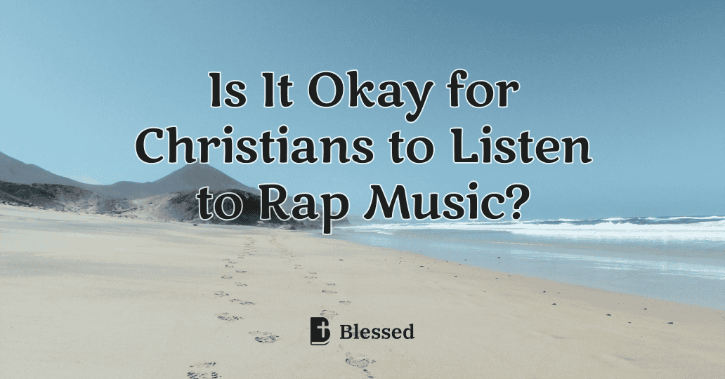 Is It Okay for Christians to Listen to Rap Music?