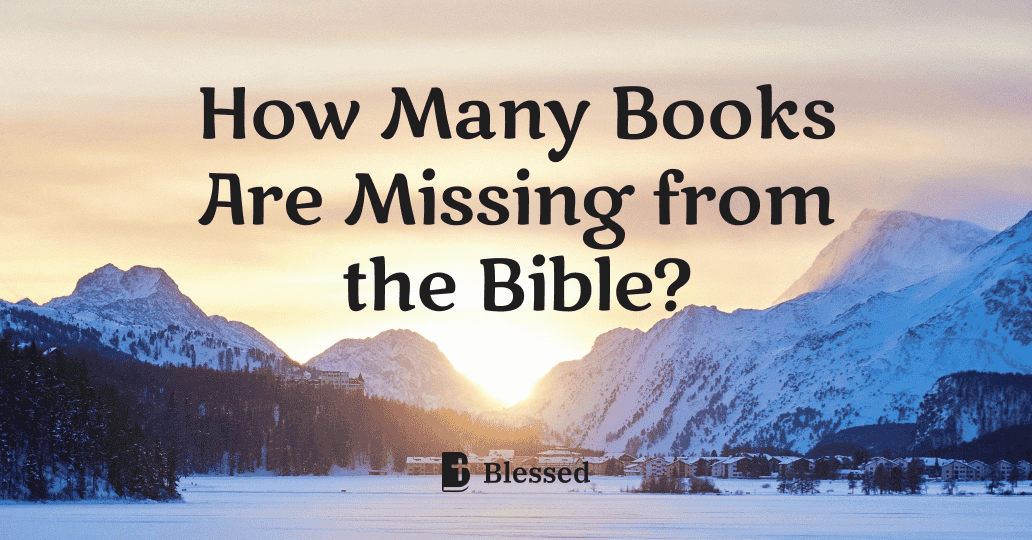 How Many Books Are Missing from the Bible?