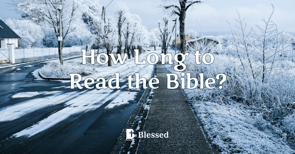 How Long to Read the Bible?