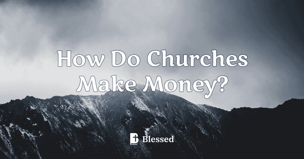 How Do Churches Make Money?
