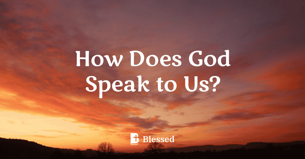 How Does God Speak to Us?