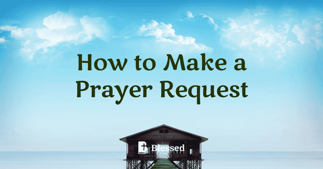 How to Make a Prayer Request