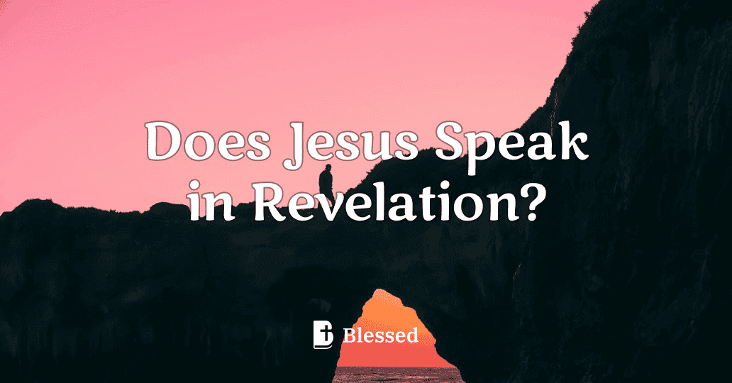 Does Jesus Speak in Revelation?