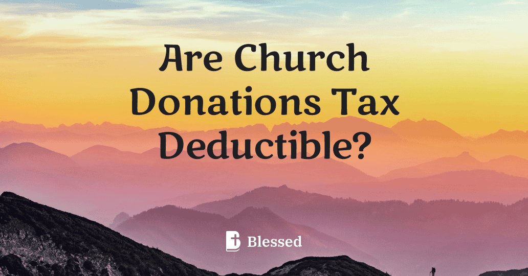 Are Church Donations Tax Deductible?