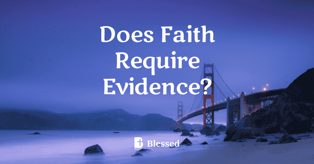 Does Faith Require Evidence?