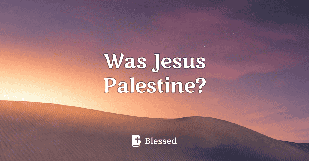 Was Jesus Palestine?