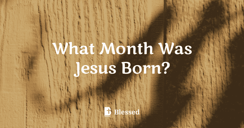 What Month Was Jesus Born?