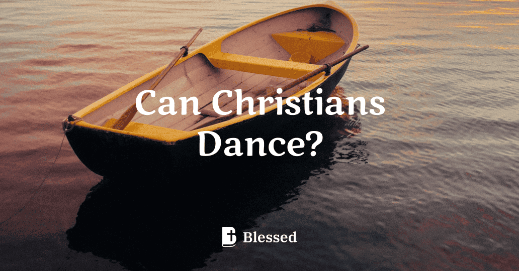 Can Christians Dance?