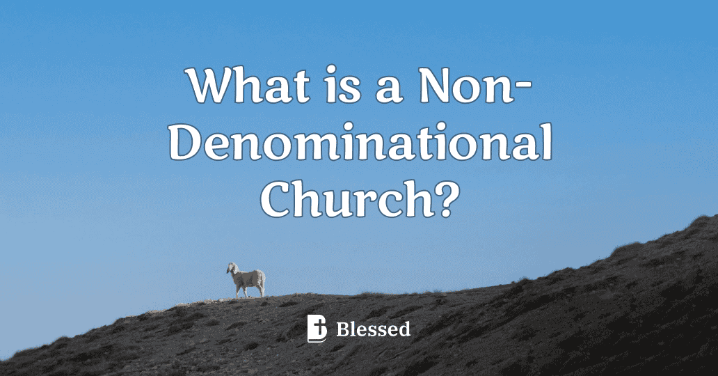 What is a Non-Denominational Church?