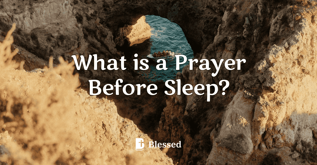 What is a Prayer Before Sleep?