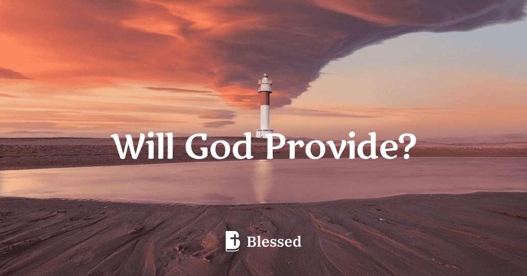 Will God Provide?