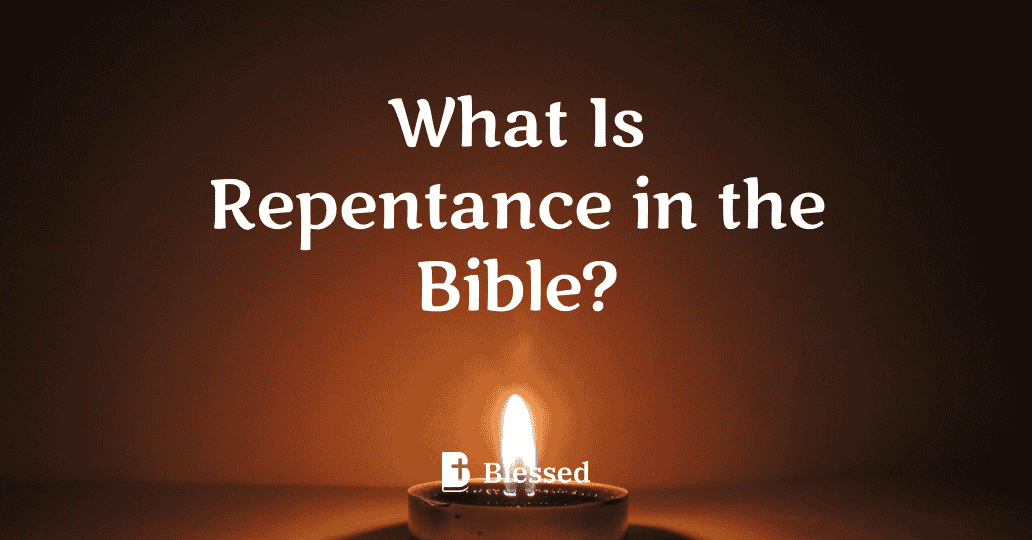 What Is Repentance in the Bible?