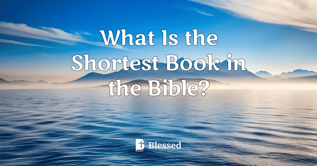 What Is the Shortest Book in the Bible?