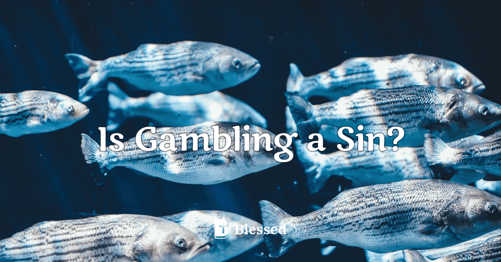 Is Gambling a Sin?