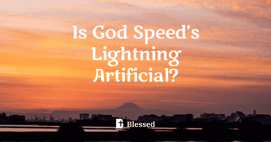 Is God Speed’s Lightning Artificial?