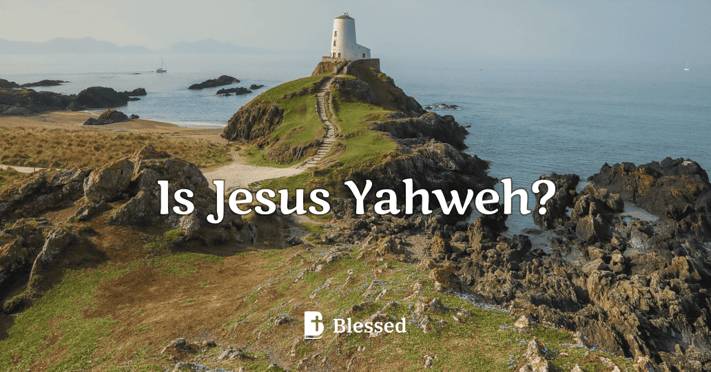 Is Jesus Yahweh?
