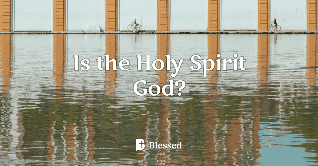 Is the Holy Spirit God?