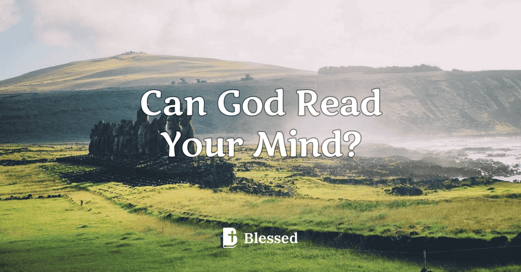 Can God Read Your Mind?