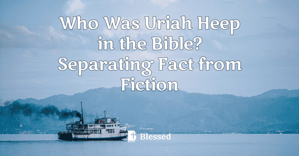 Who Was Uriah Heep in the Bible? Separating Fact from Fiction