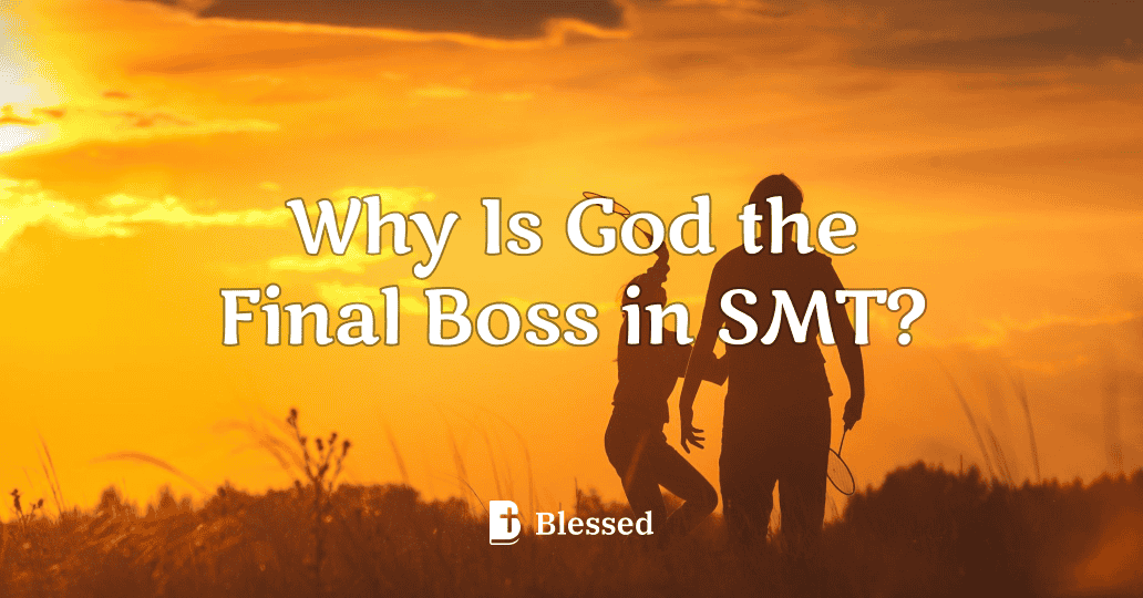 Why Is God the Final Boss in SMT?