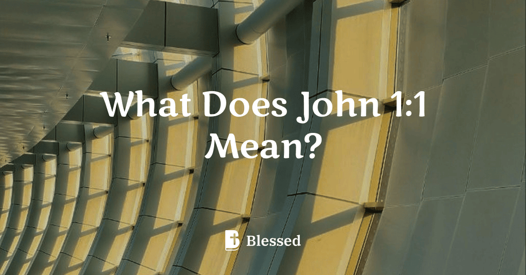 What Does John 1:1 Mean?
