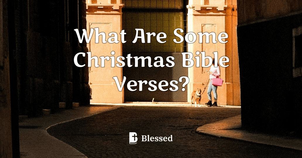What Are Some Christmas Bible Verses?