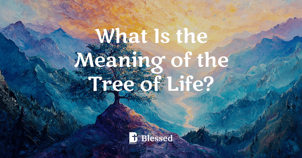 What Is the Meaning of the Tree of Life?
