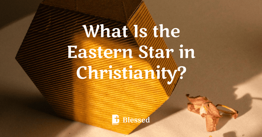 What Is the Eastern Star in Christianity?