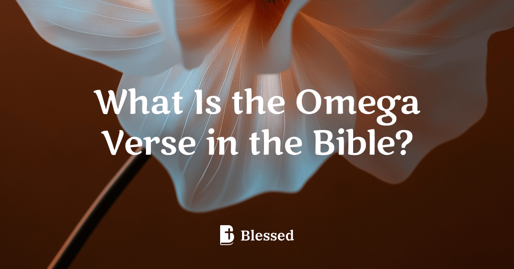 What Is the Omega Verse in the Bible?