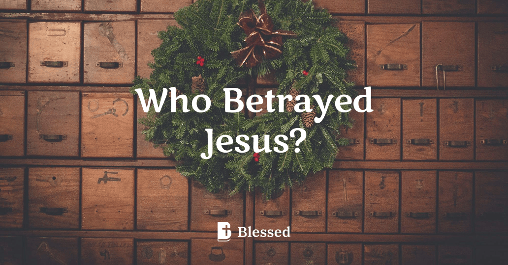 Who Betrayed Jesus?