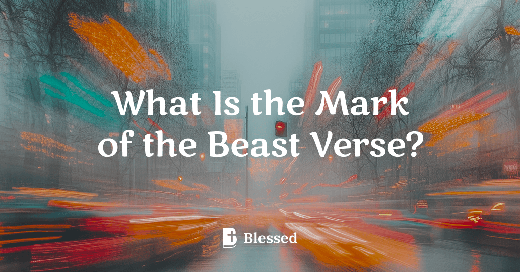 What Is the Mark of the Beast Verse?