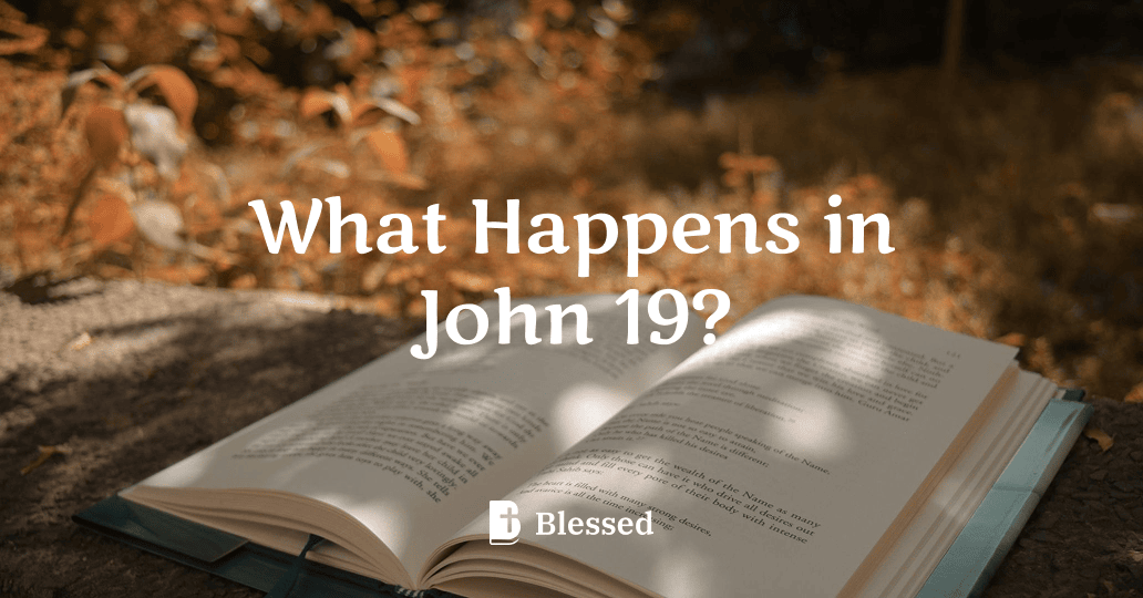 What Happens in John 19?