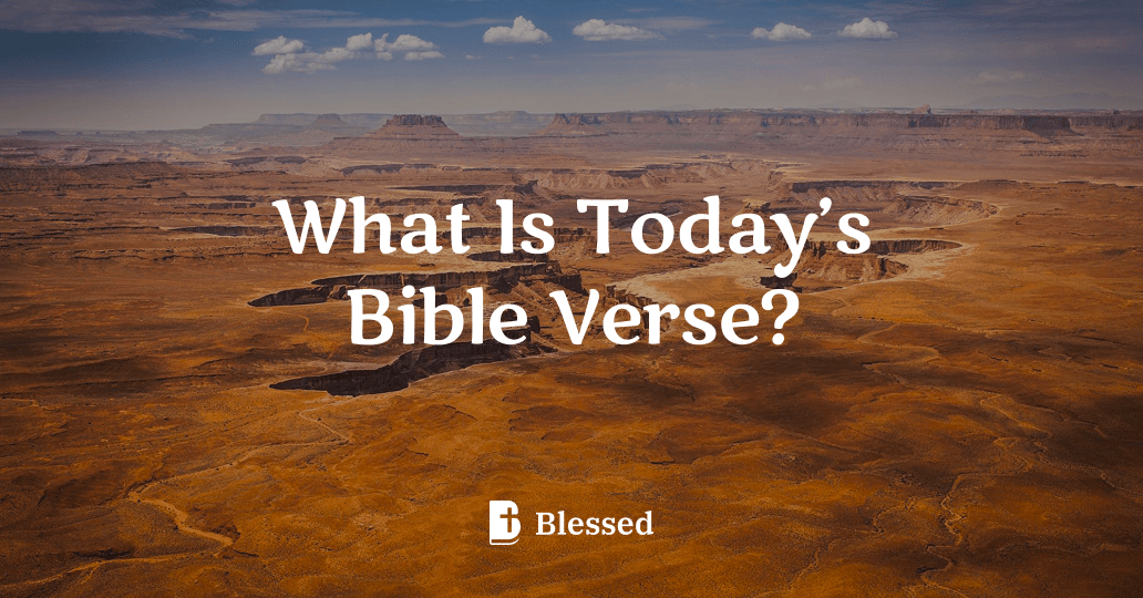 What Is Today’s Bible Verse?