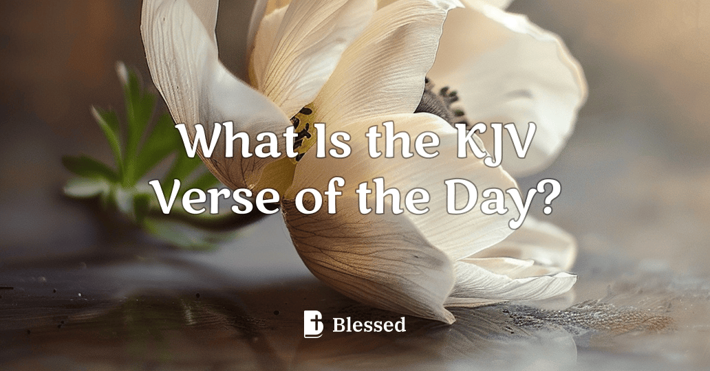 What Is the KJV Verse of the Day?