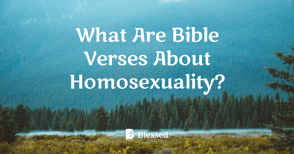 What Are Bible Verses About Homosexuality?