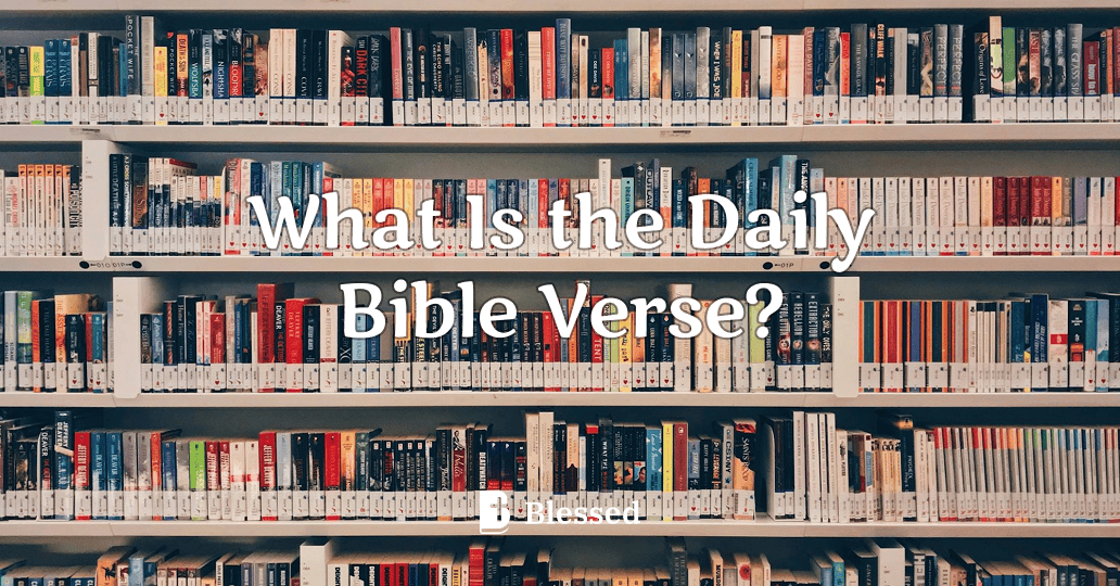 What Is the Daily Bible Verse?