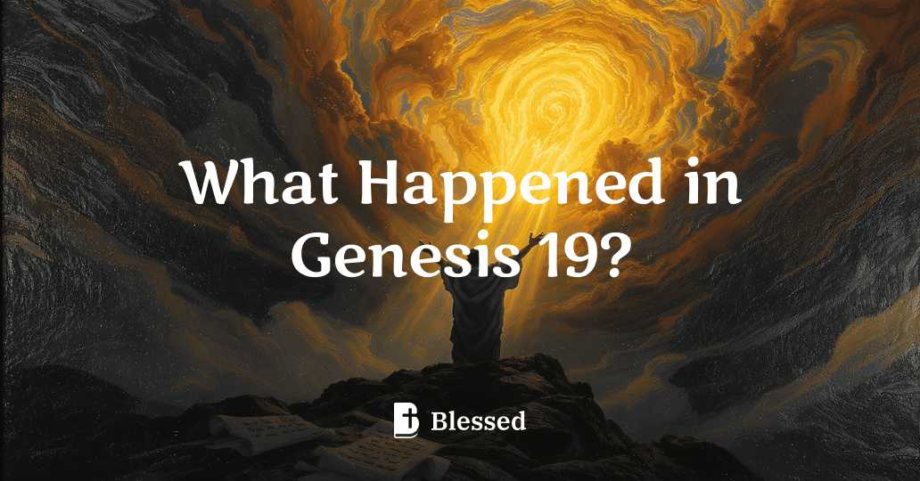 What Happened in Genesis 19?