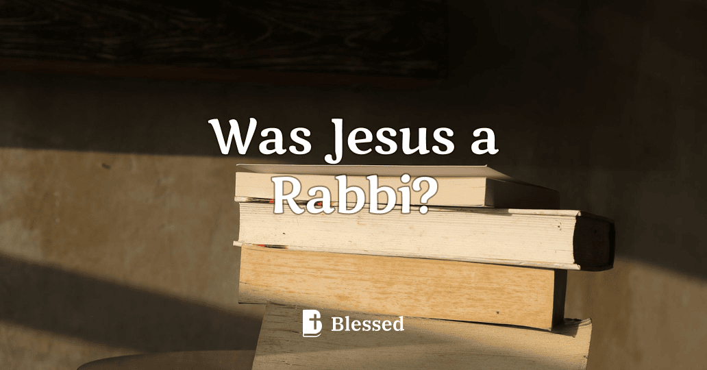 Was Jesus a Rabbi?