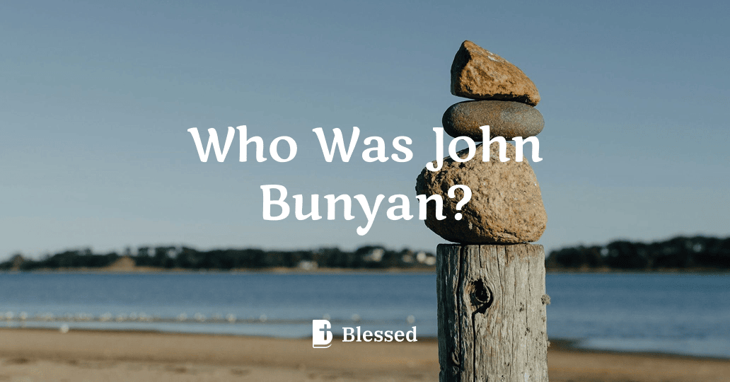 Who Was John Bunyan?