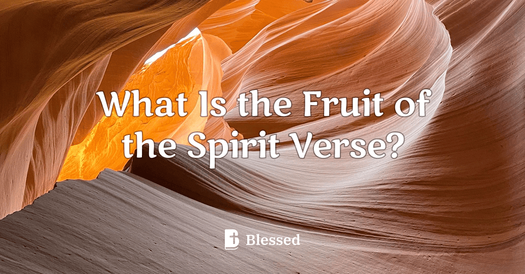 What Is the Fruit of the Spirit Verse?